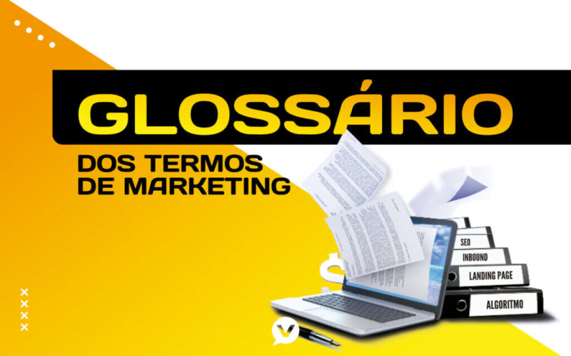 Marketing: entenda os termos utilizados